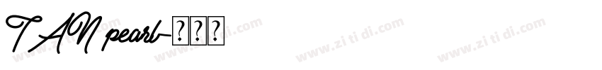 TAN pearl字体转换